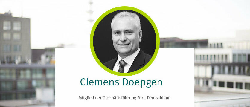 Mein Start – Clemens Doepgen, Ford Geschäftsführung